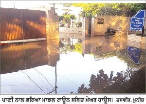 ਬਾਰਿਸ਼ ਨਾਲ ਕਮਿਸ਼ਨਰ ਤੇ ਮੇਅਰ ਹਾਊਸ ਵੀ ਪਾਣੀ ’ਚ ਡੁੱਬੇ
ਨਿਗਮ ਦੇ ਪ੍ਰਬੰਧਾਂ ਅਤੇ ਦਾਅਵਿਆਂ ਦੀ ਖੁੱਲ੍ਹੀ ਪੋਲ