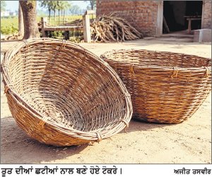 ਤੂਤ ਦੀਆਂ ਛਟੀਆਂ ਦੇ ਟੋਕਰੇ ਬਣਾਉਣ ਦਾ ਦੌਰ ਪੰਜਾਬ ’ਚੋਂ ਲਗਭਗ ਖ਼ਤਮ