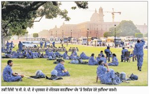 ਸੀ.ਜੇ.ਪੀ. ਦਾ ਪ੍ਰਦਰਸ਼ਨ ਰੋਕਣ ਲਈ ਦਿੱਲੀ ਦੀ ਕਿਲ੍ਹਾਬੰਦੀ
ਜੰਤਰ-ਮੰਤਰ ’ਤੇ ਧਰਨੇ ਲਈ ਪੁਲਿਸ ਦੀ ਨਾਂਹ